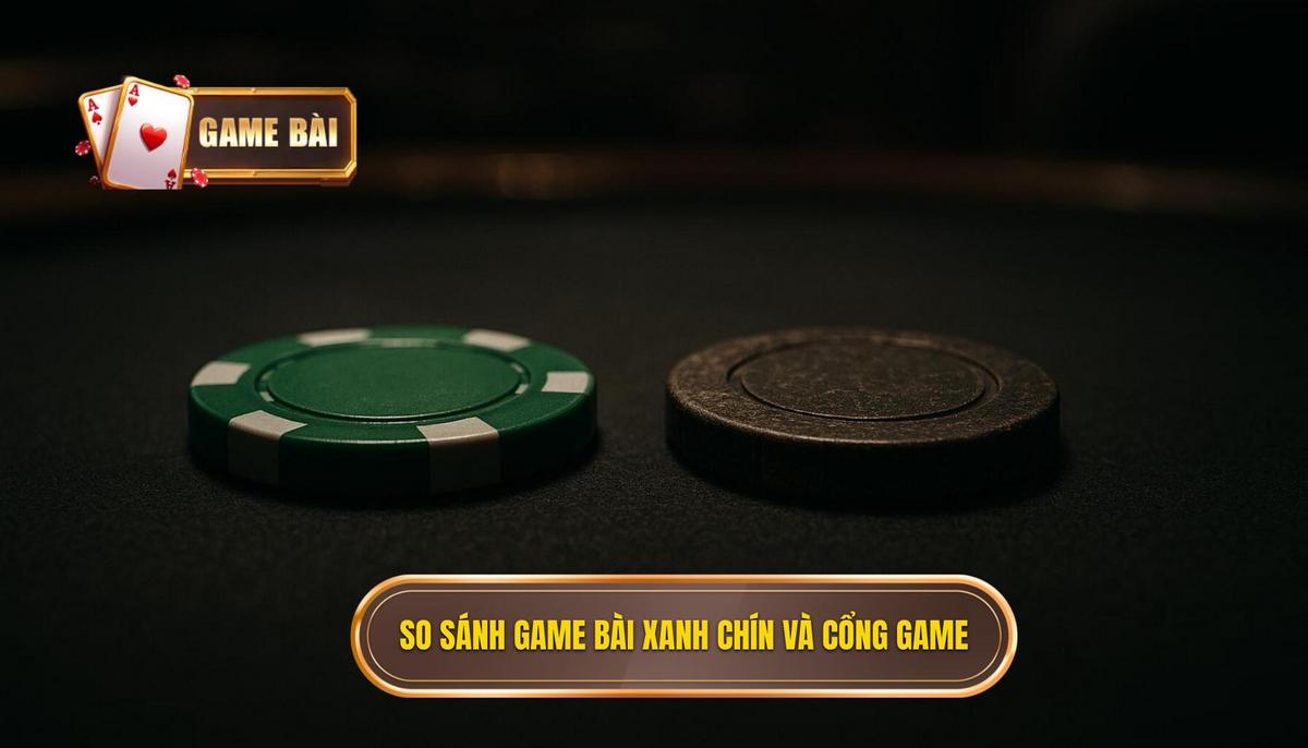 Phân tích sự khác biệt giữa game bài xanh chín và các cổng game kém chất lượng